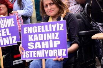 Engelli kadınlar haklarının peşinde