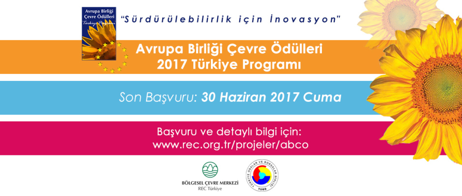 AB Çevre Ödülleri 2017 Türkiye Programı Başvuruya Açıldı!