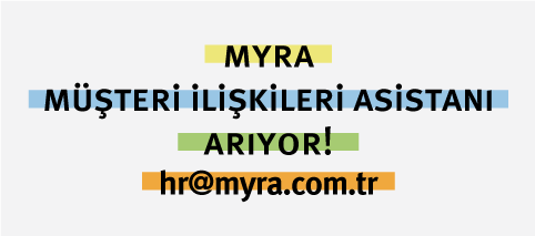 MYRA Müşteri İlişkileri Asistanı Arıyor!