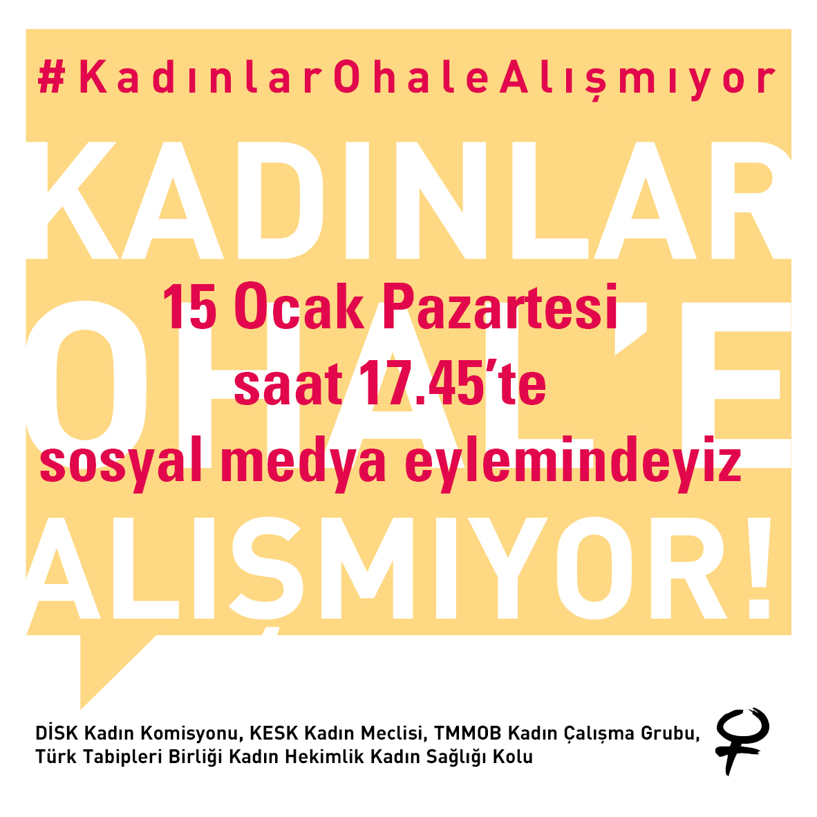 87 Kadın ve LGBTİ örgütü: #KadınlarOhaleAlışmıyor