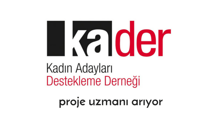 KA.DER Proje Uzmanı Arıyor