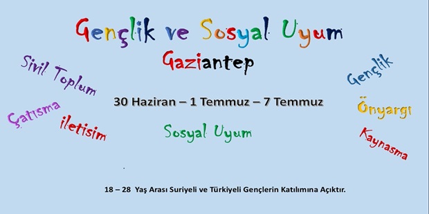 Gaziantep’te Gençlik Ve Sosyal Uyum Projesi
