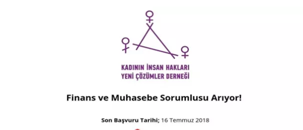 Kadının İnsan Hakları – Yeni Çözümler Derneği Finans ve Muhasebe Sorumlusu Arıyor