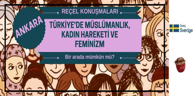 Reçel Konuşmaları: “Türkiye’de Müslümanlık, Kadın Hareketi ve Feminizm”