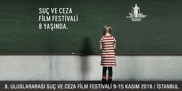 8. Uluslararası Suç ve Ceza Film Festivali Kasım Ayında İstanbul’da