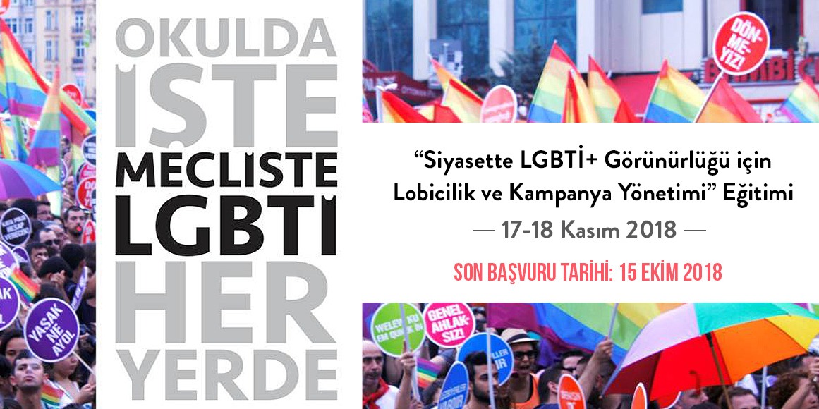 “Siyasette LGBTİ+ Görünürlüğü Için Lobicilik Ve Kampanya Yönetimi”