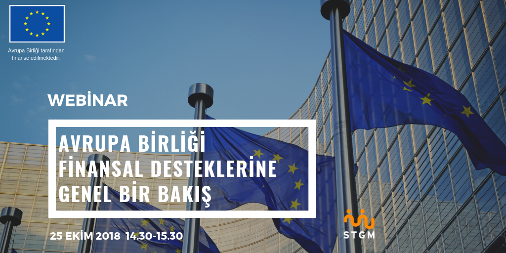Avrupa Birliği Finansal Destekleri Webinarına Davetlisiniz