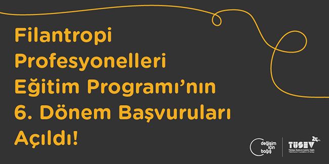 TÜSEV’in Filantropi Profesyonelleri Başvuruları Açıldı