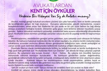 Diyarbakır Barosu’ndan Avukatlarına Kent Öyküleri Çağrısı