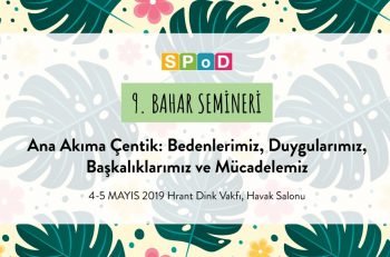 SPoD’un 9. Bahar Semineri’ne Davetlisiniz!