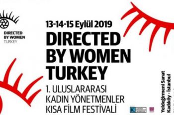 İlk ‘Kadın Yönetmenler Kısa Film Festivali’ Kadıköy’de