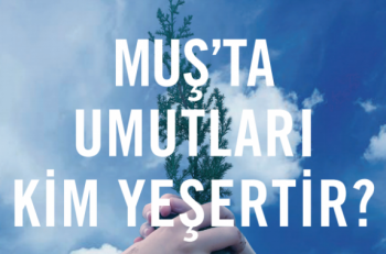 TEMA Vakfı Muş’ta Gönüllü İl Temsilcisi Arıyor!