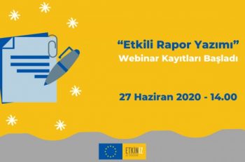 ‘Etkili Rapor Yazımı’ Webinar Kayıtları Başladı!