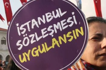 ‘İstanbul Sözleşmesi’nden Çekilmek, Kadına Karşı Şiddeti Önleme Görevini Terk Etmektir’