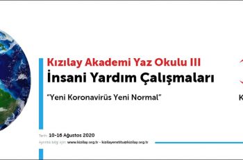 Kızılay Akademi: III.  İnsani Yardım Çalışmaları Yaz Okulu: Yeni Koronavirüs Yeni Normal