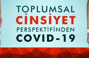 Toplumsal Cinsiyet Perspektifinden Covid 19