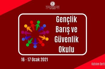 Gençlik, Barış ve Güvenlik Okulu’na Başvurular Başladı!