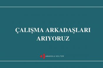 Anadolu Kültür Proje Koordinatörü Arıyor