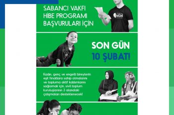 Sabancı Vakfı Hibe Başvuruları İçin Son Gün 10 Şubat!