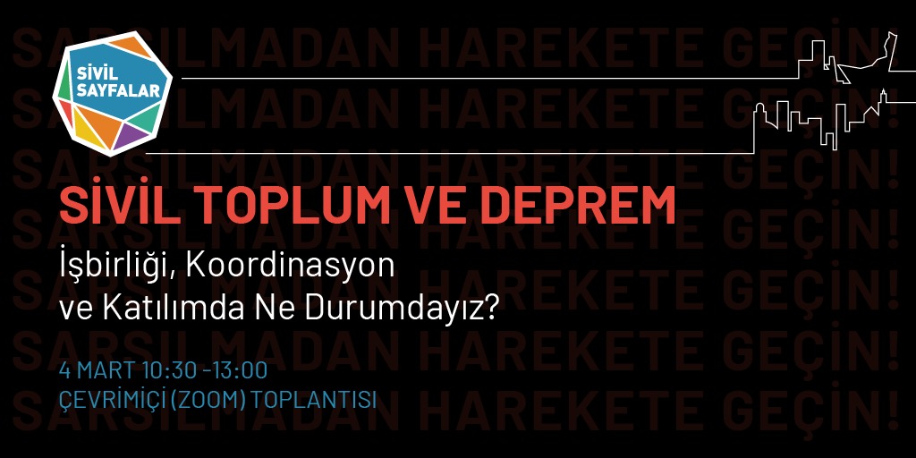 Sivil Sayfalar, Sivil Toplum ve Deprem Çalıştayına Davet Ediyor