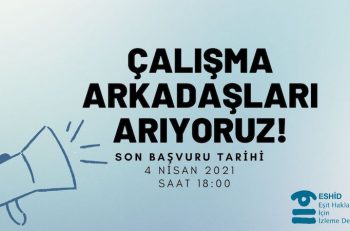 Eşit Haklar İçin İzleme Derneği Ekip Arkadaşları Arıyor