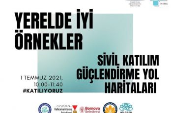 ‘Yerelde İyi Örnekler: Sivil Katılım Güçlendirme Yol Haritaları’ Etkinliğine Davetlisiniz