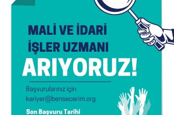 Ben Seçerim Derneği Mali ve İdari İşler Uzmanı Arıyor