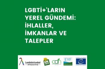 ‘LGBTİ+’ların Yerel Gündemi’ Programı Katılımcılarını Arıyor