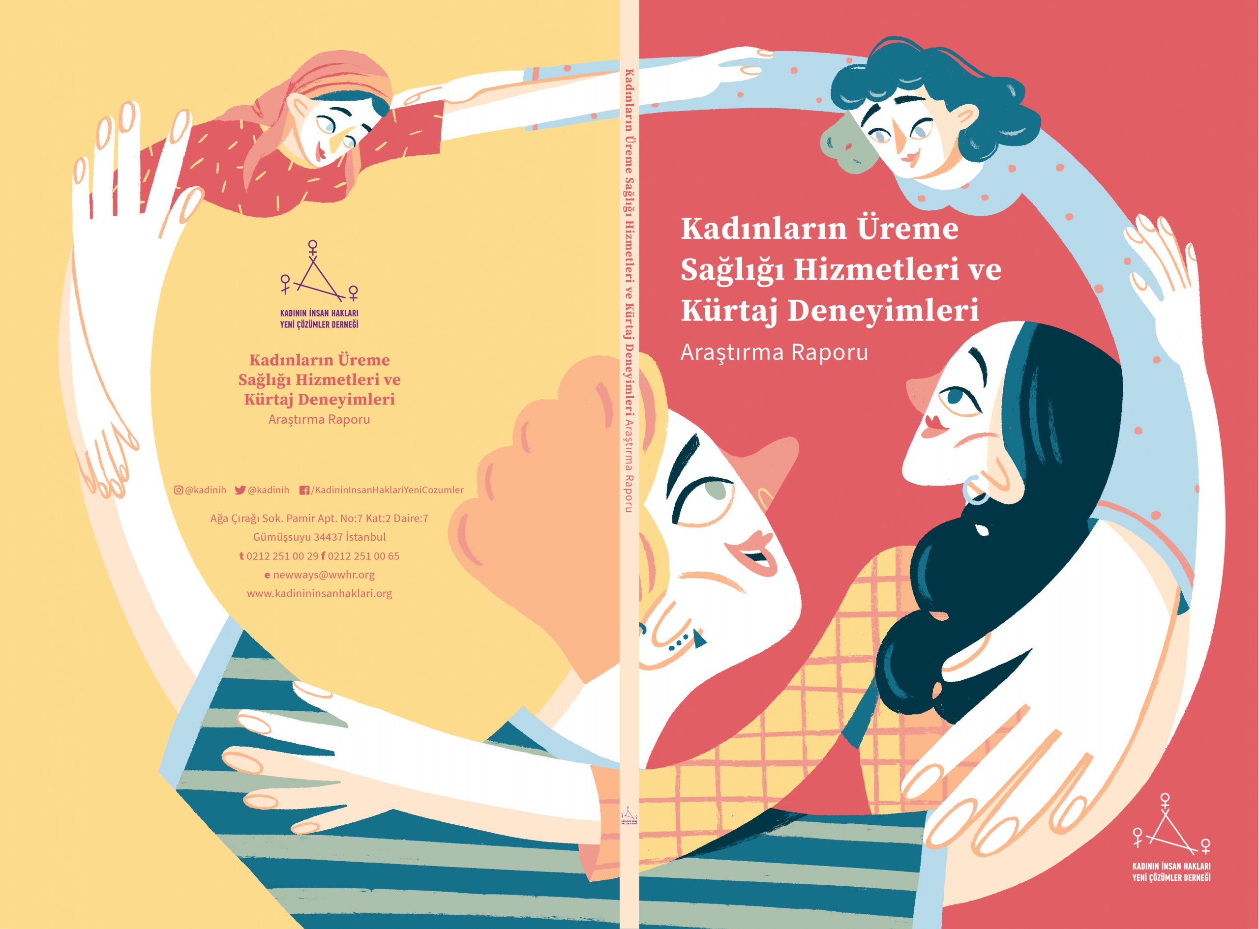 KİH-YÇ: Kadınların Üreme Sağlığı Hizmetleri ve Kürtaj Deneyimleri