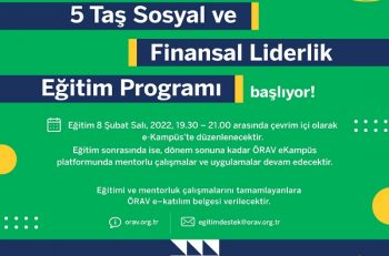ÖRAV ‘5 Taş Sosyal ve Finansal Liderlik Eğitim Programı’ Başlıyor