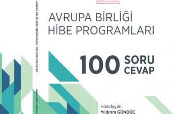 ‘Avrupa Birliği Programları 100 Soru & Cevap’ Yayını Erişime Açıldı
