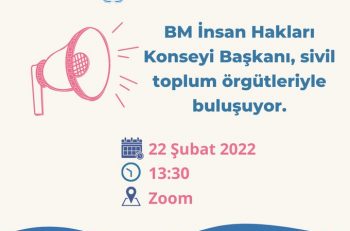 BM İnsan Hakları Konseyi Başkanı Sivil Toplumla Buluşuyor