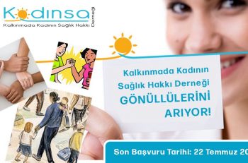 Kalkınmada Kadının Sağlık Hakkı Derneği Gönüllülerini Arıyor!