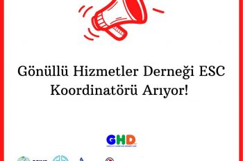 Gönüllü Hizmetler Derneği ESC Koordinatörü Arıyor