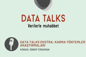 Data Talks Ekstra: Karma Yöntemler Araştırmaları