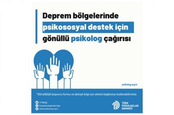 Türk Psikologlar Derneği Afet Bölgesinde Gönüllü Görev Alacak Psikolog Arıyor