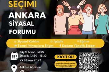 Genç Kadınlar 29 Nisan Ankara Siyasal Forumunda Buluşuyor! 