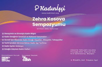 Kadın İşçi Dayanışma Derneği Zehra Kosova Sempozyumu Düzenliyor