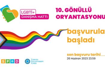 LGBTİ+ Danışma Hattı 10. Gönüllü Oryantasyonu Başvuruları Açıldı