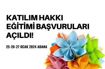 STGM Adana’da Katılım Hakkı Eğitimi Düzenliyor
