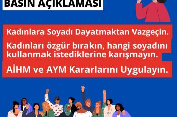 EŞİK: Kadınlara Soyadı Dayatmaktan Vazgeçin!