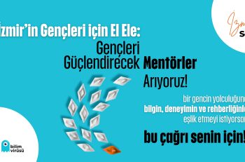 İzmir’in Gençleri İçin El Ele: Gençleri Güçlendirecek Mentörler Aranıyor
