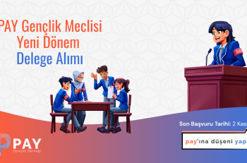 Pay Gençlik Meclisi 3. Dönemi ile yeni Delegelerini bekliyor!