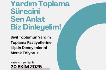 STÖ’lerin dikkatine: Yardım Toplama İzin Süreçlerine Dair Deneyimlerinizi Paylaşın