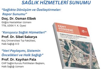İPA Raporları Işığında İstanbul’da Sağlık Hizmetleri Tartışılıyor