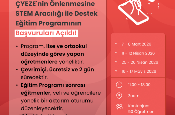 ÇYEZE’nin Önlenmesine STEM Aracılığıyla Destek Eğitim Programı Başvuruları Devam Ediyor!